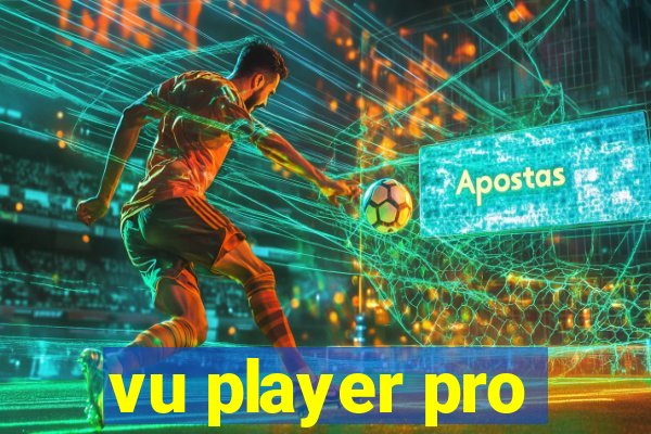 vu player pro
